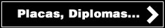 Placas, Diplomas